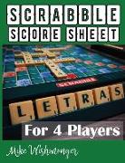 Scrabble Score Sheet: Resources to Help You Become Scrabble Master