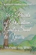 365 Pearls of Wisdom: God's Soul to Yours