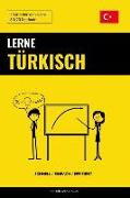 Lerne Türkisch - Schnell / Einfach / Effizient: 2000 Schlüsselvokabel