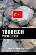 Türkisch Vokabelbuch: Thematisch Gruppiert & Sortiert