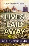 Lives Laid Away
