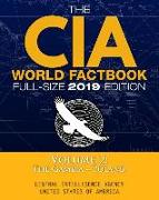 The CIA World Factbook Volume 2: Full-Size 2019 Edition: Giant Format, 600+ Pages: The #1 Global Reference, Complete & Unabridged - Vol. 2 of 3, the G