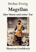 Magellan: Der Mann und seine Tat (Großdruck)