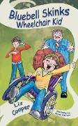 Bluebell Skinks Wheelchair Kid