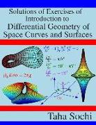 Solutions of Exercises of Introduction to Differential Geometry of Space Curves and Surfaces