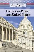 Politics and Power in the United States