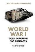World War I Told Through 100 Artifacts