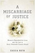 A Miscarriage of Justice