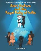 Jeiri Nadura and the Royal Ruby of India