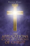 The Applications (Close Attentions) of Christ