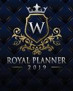 Royal Planner 2019: Monogram Letter W