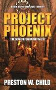 Project Phoenix: The Search for Immortality