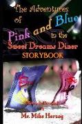 The Adventures of Pink and Blue in the Sweet Dreams Diner: The Sweet Dreams Diner