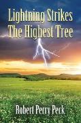 Lightning Strikes the Highest Tree