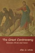 The Great Controversy, Between Christ and Satan