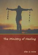 The Ministry of Healing