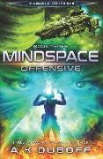 Offensive (Mindspace Book 3): A Cadicle Space Opera Adventure