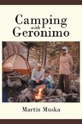 Camping with Geronimo