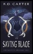 The Saving Blade: Book Two of the Celtic Rings Series