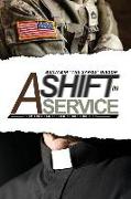 A Shift in Service