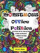 Monstrous Office Politics: A Sarcastic and Fun Coloring Book of Yokai and Monsters to Relieve the Stress of Work