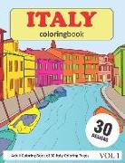 Italy Coloring Book: 30 Coloring Pages of Italy Designs in Coloring Book for Adults (Vol 1)