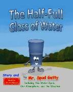 The Half-Full Glass of Water