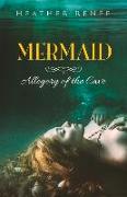 Mermaid: Allegory of the Cave Volume 2