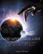 God Loved/God Gave