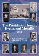 The Presidents, Humor, Events and Morality: 2018