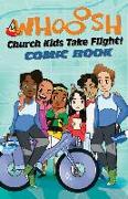 Vacation Bible School (Vbs) 2019 Whooosh Church Kids Comic Book Vol. 1 (Pkg of 6): Take Flight to Where God Leads You!