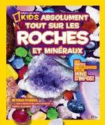 National Geographic Kids: Absolument Tout Sur Les Roches Et Min?raux