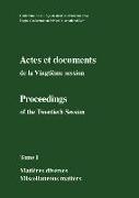 Actes et documents de la Vingtieme session / Proceedings of the Twentieth Session