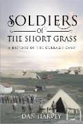 Soldiers of the Short Grass: A History of the Curragh Camp