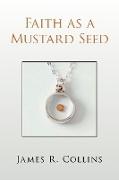 Faith as a Mustard Seed