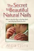 The Secret to Beautiful Natural Nails