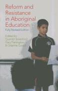 Reform and Resistance in Aboriginal Education: The Australian Experience (Revised Edition)