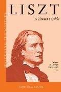 Liszt: A Listener's Guide [With CD (Audio)]