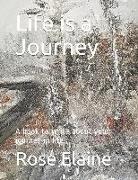 Life Is a Journey: A Book to Write about Your Journey in Life