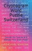 Cryptogram Word Puzzle Switzerland: Decode the Puzzles and Sharpen Your Brain Power