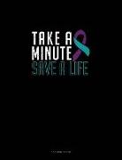 Take a Minute - Save a Life: 3 Column Ledger
