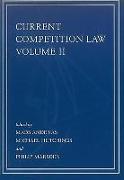 Current Competition Law, Volume II: Volume II