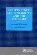 Independence, Accountability and the Judiciary