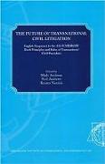 The Future of Transnational Civil Litigation: English Responses to the ALI/UNIDROIT Draft Principles and Rules of Transnational Civil Procedure