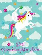 Best Granddaughter Ever: Unicorn Clouds Hearts Notebook Journal Sketchbook for Writing Drawing Doodling Sketching with Inspirational Quotes and