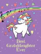 Best Granddaughter Ever: Unicorn Musical Rainbow Notebook Journal Sketchbook for Writing Drawing Doodling Sketching with Inspirational Quotes a