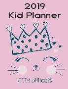 2019 Kid Planner: Weekly Planner 2019, 12 Months, January - December 2019, Cute Kitty Agenda Book(volume 2)