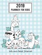 2019 Planner for Kids: 2019 Planner Weekly and Monthly for Kids: Academic Year Calendar Schedule Appointment Organizer and Journal Notebook t