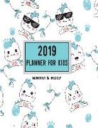 2019 Planner for Kids: 2019 Planner Weekly and Monthly for Kids: Academic Year Calendar Schedule Appointment Organizer and Journal Notebook t