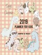 2019 Planner for Kids: 2019 Planner Weekly and Monthly for Kids: Academic Year Calendar Schedule Appointment Organizer and Journal Notebook t